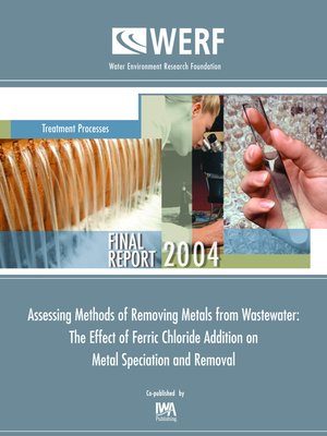 cover image of Assessing Methods of Removing Metals from Wastewater